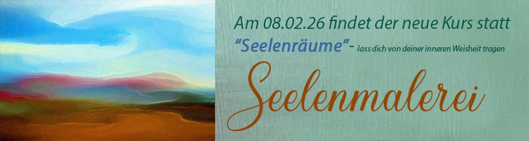 Seelenmalen - Seelenräume